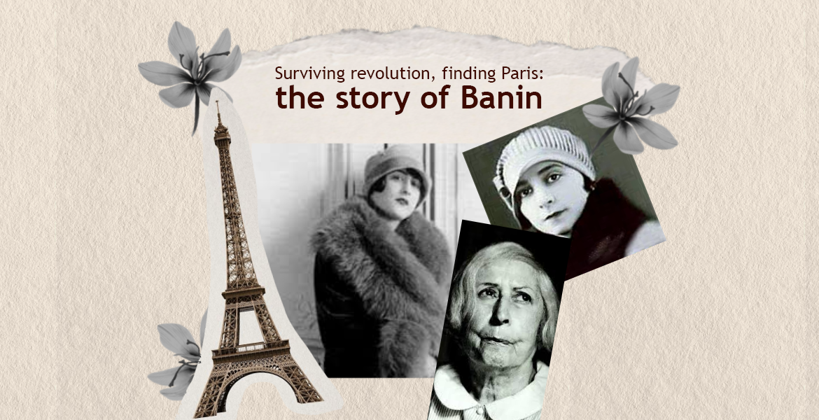 Surviving Revolution, Finding Paris: The Story of Banin