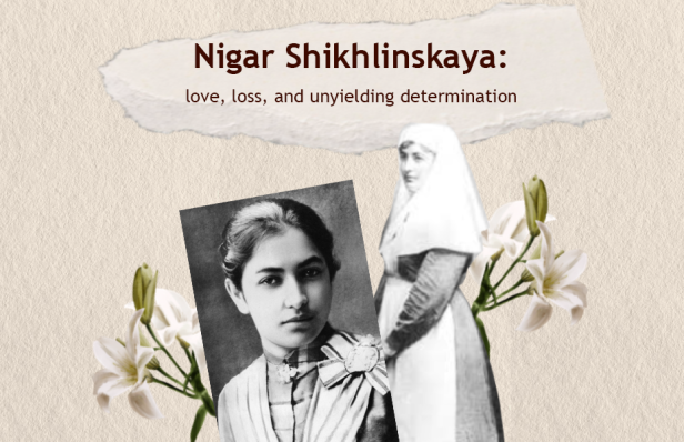 Nigar Shikhlinskaya: Love, Loss, and Unyielding Determination